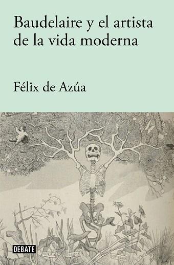 BAUDELAIRE Y EL ARTISTA DE LA VIDA MODERNA | 9788418056840 | DE AZÚA, FÉLIX | Llibreria Huch - Llibreria online de Berga 