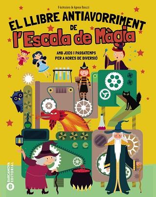 LLIBRE ANTIAVORRIMENT DE L'ESCOLA DE MÀGIA | 9788448967307 | BARUZZI, AGNESE | Llibreria Huch - Llibreria online de Berga 