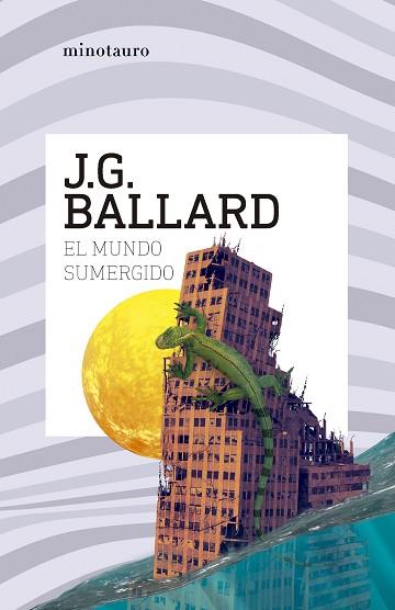 MUNDO SUMERGIDO, EL | 9788445021538 | BALLARD, J. G. | Llibreria Huch - Llibreria online de Berga 