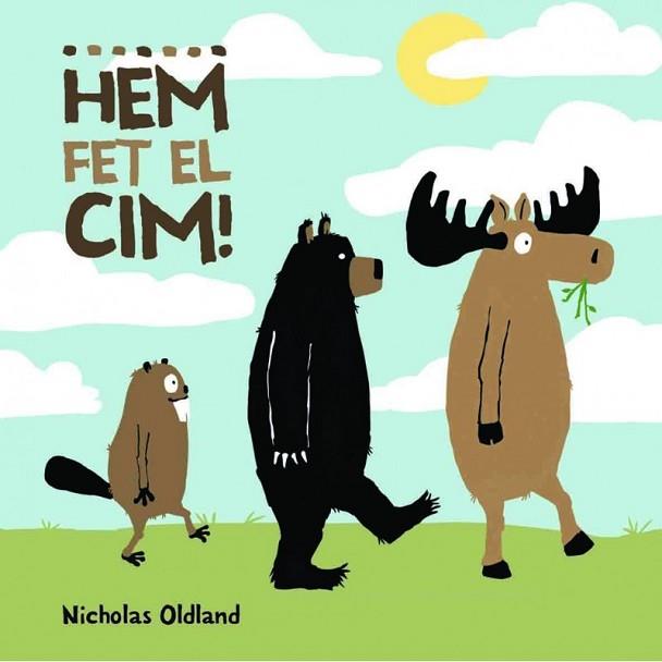 HEM FET EL CIM ! | 9788415315209 | OLDLAND, NICHOLAS | Llibreria Huch - Llibreria online de Berga 
