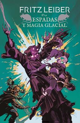 ESPADAS Y MAGIA GLACIAL | 9788417507190 | LEIBER, FRITZ | Llibreria Huch - Llibreria online de Berga 