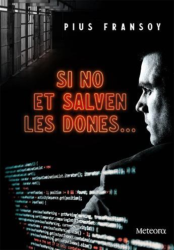 SI NO ET SALVEN LES DONES... | 9788412060386 | FRANSOY MOLINA, PIUS | Llibreria Huch - Llibreria online de Berga 