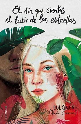 DÍA QUE SIENTAS EL LATIR DE LAS ESTRELLAS, EL | 9788417092986 | (PAOLA CALASANZ), DULCINEA | Llibreria Huch - Llibreria online de Berga 