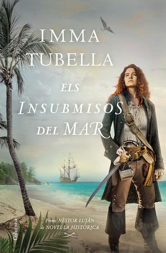 INSUBMISOS DEL MAR, ELS | 9788466427999 | TUBELLA CASADEVALL, IMMA | Llibreria Huch - Llibreria online de Berga 