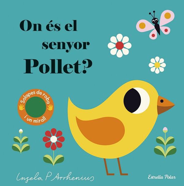 ON ES EL SENYOR POLLET | 9788491379683 | ARRHENIUS, INGELA P. | Llibreria Huch - Llibreria online de Berga 