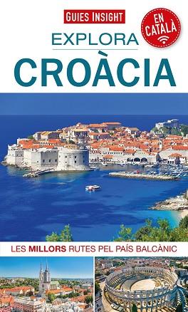 EXPLORA CROÀCIA | 9788413561912 | AUTOR, SENSE | Llibreria Huch - Llibreria online de Berga 