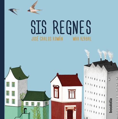 SIS REGNES | 9788494911743 | ROMÁN, JOSÉ CARLOS | Llibreria Huch - Llibreria online de Berga 