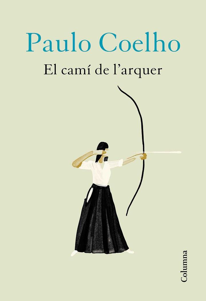 CAMÍ DE L'ARQUER, EL | 9788466426572 | COELHO, PAULO | Llibreria Huch - Llibreria online de Berga 