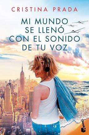 MI MUNDO SE LLENÓ CON EL SONIDO DE TU VOZ | 9788408214663 | PRADA, CRISTINA | Llibreria Huch - Llibreria online de Berga 