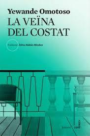 VEÏNA DEL COSTAT, LA | 9788494904967 | OMOTOSO,YEWANDE | Llibreria Huch - Llibreria online de Berga 