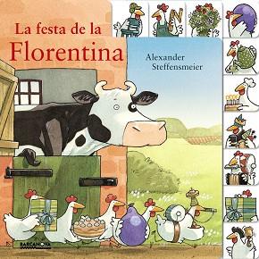 FESTA DE LA FLORENTINA, LA | 9788448941543 | STEFFENSMEIER, ALEXANDER | Llibreria Huch - Llibreria online de Berga 