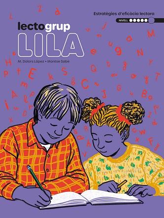 LECTOGRUP 6. LILA | 9788441235915 | SABÉ, MONTSE; LÓPEZ, MARIA DOLORS | Llibreria Huch - Llibreria online de Berga 