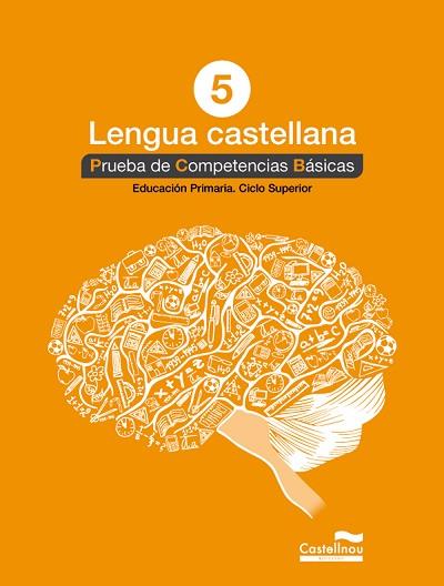 LENGUA CASTELLANA 5º. PRUEBA DE COMPETENCIAS BÁSICAS | 9788498049831 | HERMES EDITORA GENERAL, S.A.U. | Llibreria Huch - Llibreria online de Berga 