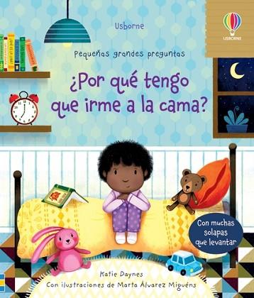POR QUÉ TENGO QUE IRME A LA CAMA? | 9781803700427 | DAYNES, KATIE | Llibreria Huch - Llibreria online de Berga 