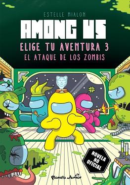 AMONG US. ELIGE TU AVENTURA 3 | 9788408285373 | MIALON, ESTELLE | Llibreria Huch - Llibreria online de Berga 