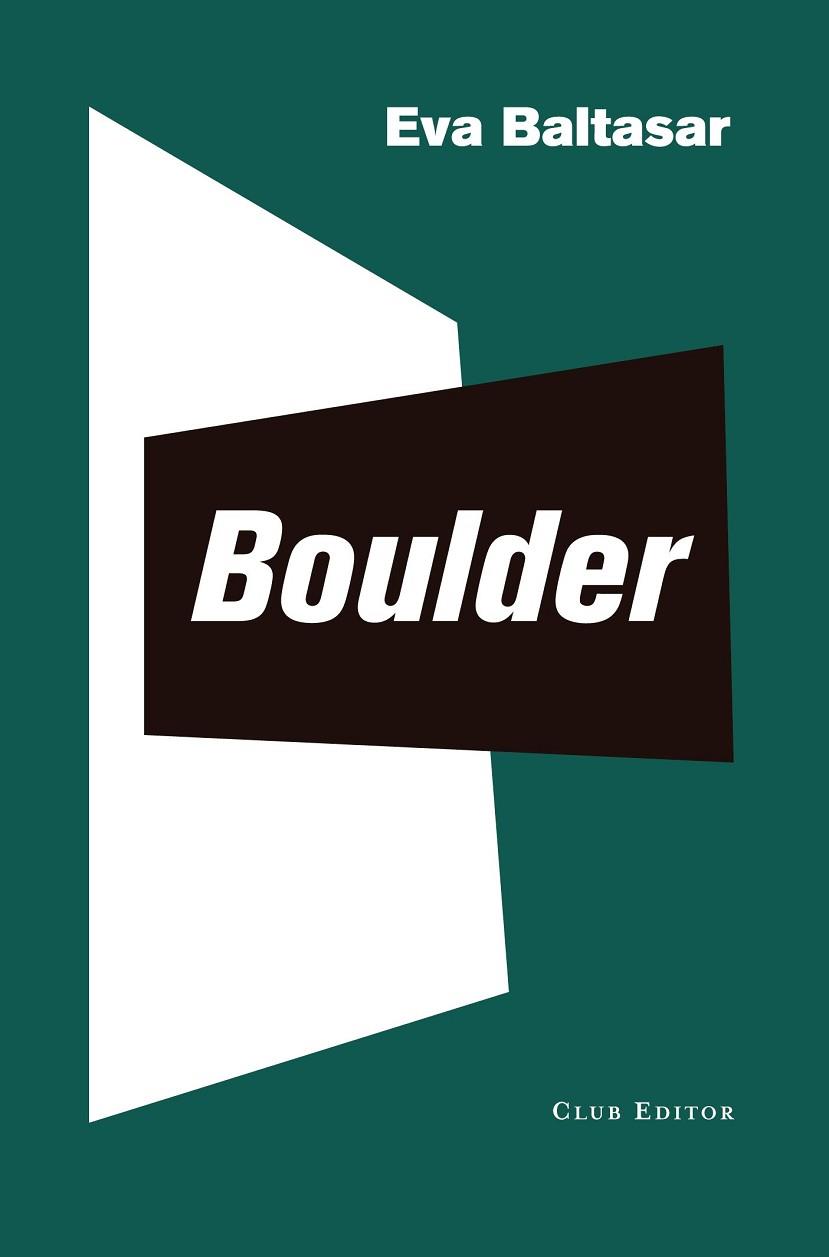BOULDER | 9788473292573 | BALTASAR, EVA | Llibreria Huch - Llibreria online de Berga 