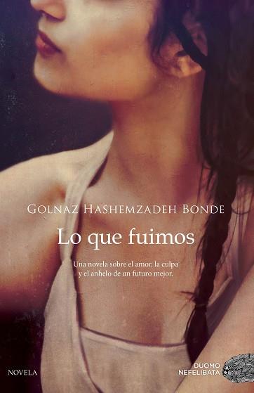 LO QUE FUIMOS | 9788417128470 | HASHEMZADEH BONDE, GOLNAZ | Llibreria Huch - Llibreria online de Berga 