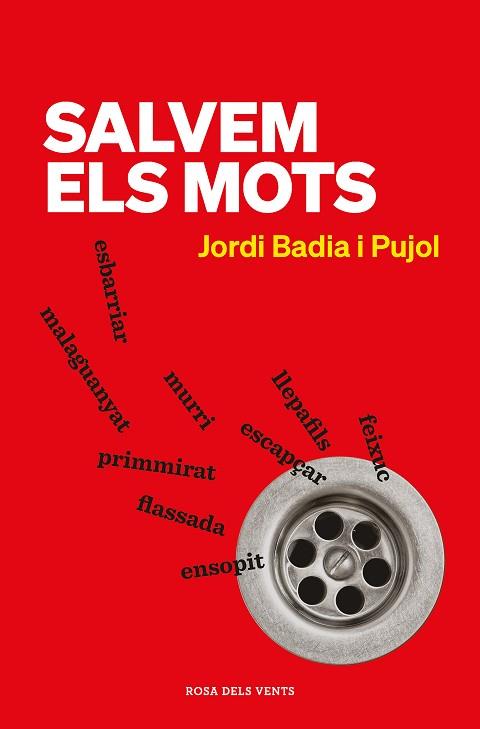 SALVEM ELS MOTS | 9788418033971 | BADIA I PUJOL, JORDI | Llibreria Huch - Llibreria online de Berga 