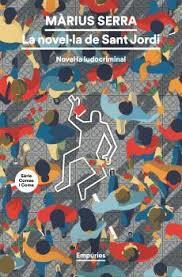 NOVEL·LA DE SANT JORDI, LA | 9788419729781 | SERRA ROIG, MÀRIUS | Llibreria Huch - Llibreria online de Berga 