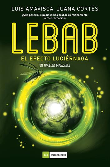 LEBAB. EL EFECTO LUCIÉRNAGA | 9788419521606 | LUIS, AMAVISCA/CORTÉS, JUANA | Llibreria Huch - Llibreria online de Berga 