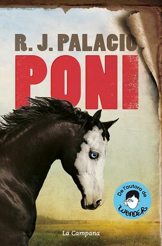 PONI (EDICIÓ EN CATALÀ) | 9788418226557 | PALACIO, R.J. | Llibreria Huch - Llibreria online de Berga 