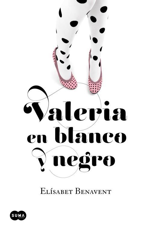 VALERIA EN BLANCO Y NEGRO (SAGA VALERIA 3) | 9788483655542 | ELÍSABET BENAVENT | Llibreria Huch - Llibreria online de Berga 