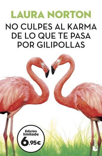 NO CULPES AL KARMA DE LO QUE TE PASA POR GILIPOLLAS | 9788467061574 | NORTON, LAURA | Llibreria Huch - Llibreria online de Berga 