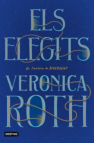 ELEGITS, ELS | 9788418327063 | ROTH, VERONICA | Llibreria Huch - Llibreria online de Berga 