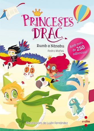 PRINCESES DRAC ADHESIUS RUMB A NANABU | 9788466143165 | MAÑAS, PEDRO | Llibreria Huch - Llibreria online de Berga 