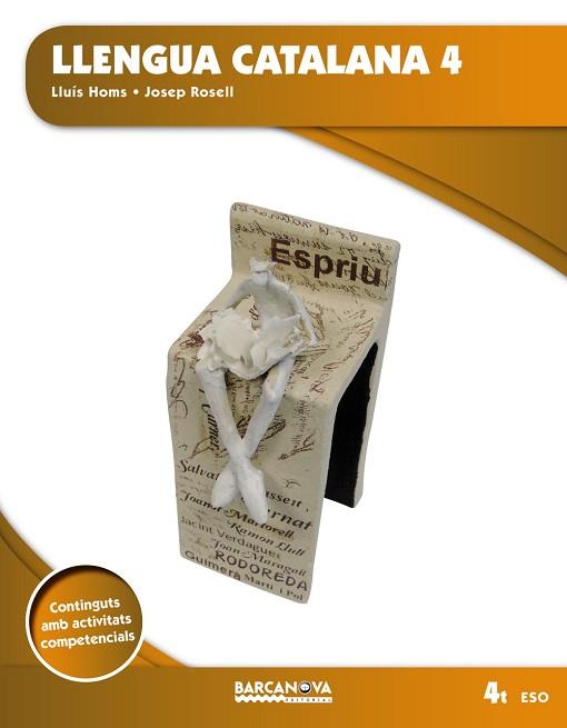 LLENGUA CATALANA 4 ESO | 9788448939755 | HOMS, LLUÍS/ROSELL, JOSEP | Llibreria Huch - Llibreria online de Berga 