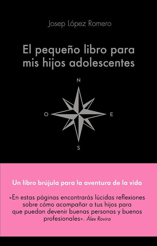 PEQUEÑO LIBRO PARA MIS HIJOS ADOLESCENTES, EL | 9788416928743 | LÓPEZ ROMERO, JOSEP | Llibreria Huch - Llibreria online de Berga 