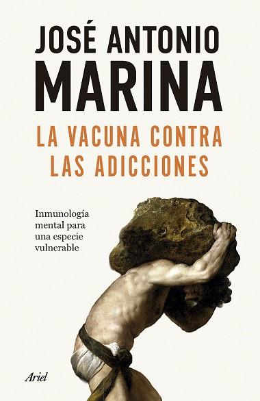 VACUNA CONTRA LAS ADICCIONES, LA | 9788434440586 | MARINA, JOSÉ ANTONIO | Llibreria Huch - Llibreria online de Berga 