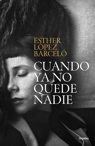 CUANDO YA NO QUEDE NADIE | 9788425362842 | LOPEZ BARCELÓ, ESTHER | Llibreria Huch - Llibreria online de Berga 