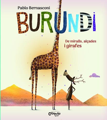 BURUNDI - DE MIRALLS ALÇADES I GIRAFES  | 9789876378918 | BERNASCONI, PABLO | Llibreria Huch - Llibreria online de Berga 