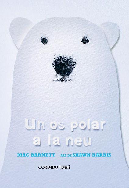 UN OS POLAR A LA NEU | 9788412854770 | BARNETT, MAC | Llibreria Huch - Llibreria online de Berga 