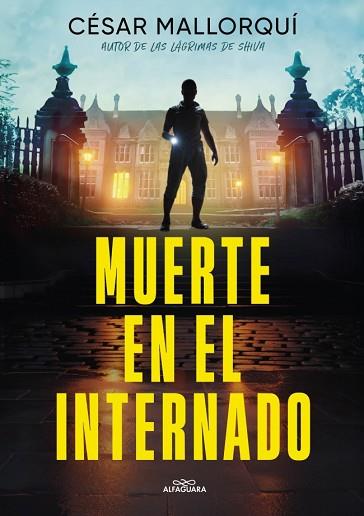 MUERTE EN EL INTERNADO | 9788419982810 | MALLORQUÍ, CÉSAR | Llibreria Huch - Llibreria online de Berga 
