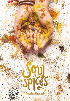 SOUL SPICES | 9788417208431 | CHUGANI, ANJALINA | Llibreria Huch - Llibreria online de Berga 