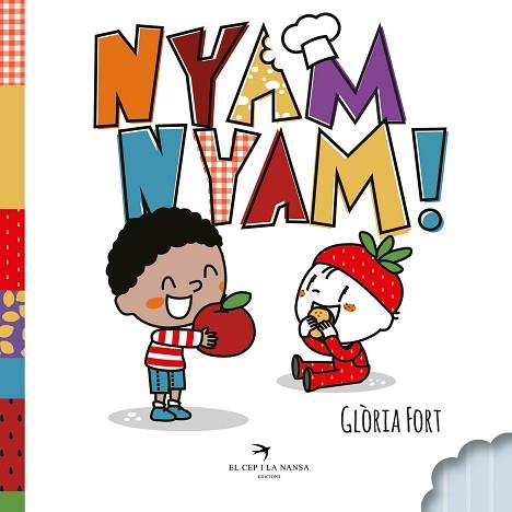 NYAM NYAM! | 9788418522178 | FORT MIR, GLÒRIA | Llibreria Huch - Llibreria online de Berga 