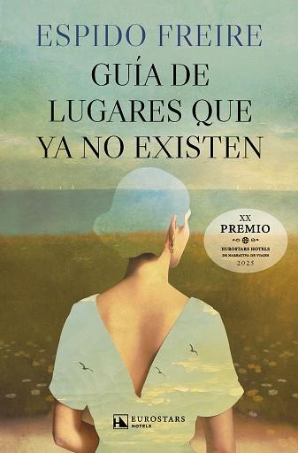 GUÍA DE LUGARES QUE YA NO EXISTEN | 9788410981225 | FREIRE, ESPIDO | Llibreria Huch - Llibreria online de Berga 