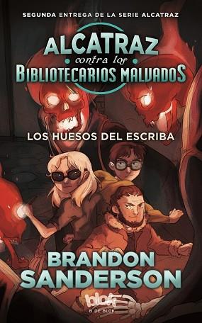 ALCATRAZ CONTRA LOS BIBLIOTECARIOS MALVADOS 2. LOS HUESOS DE | 9788416712120 | SANDERSON, BRANDON [VER TITULOS] | Llibreria Huch - Llibreria online de Berga 
