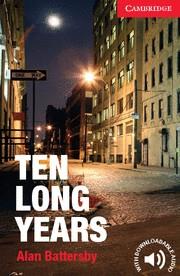 TEN LONG YEARS LEVEL 1 BEGINNER/ELEMENTARY | 9781107621787 | BATTERSBY,ALAN | Llibreria Huch - Llibreria online de Berga 