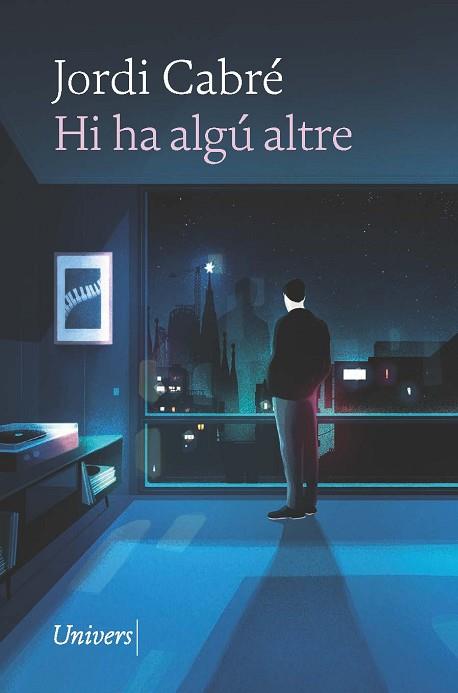 HI HA ALGU ALTRE | 9788418887543 | CABRÉ TRIAS, JORDI | Llibreria Huch - Llibreria online de Berga 