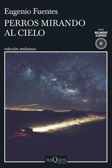 PERROS MIRANDO AL CIELO | 9788411070584 | FUENTES, EUGENIO | Llibreria Huch - Llibreria online de Berga 