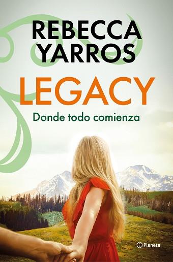 LEGACY. DONDE TODO COMIENZA | 9788408318644 | YARROS, REBECCA | Llibreria Huch - Llibreria online de Berga 