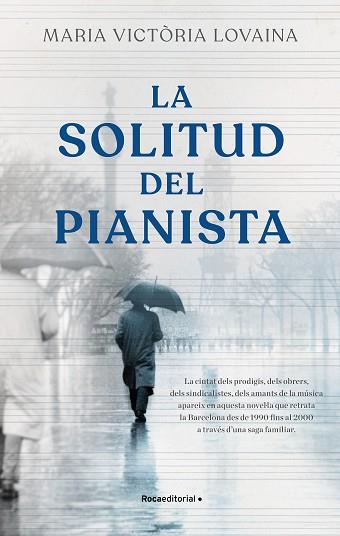 SOLITUD DEL PIANISTA, LA | 9788418557781 | LOVAINA I RUIZ, MARIA VICTÒRIA | Llibreria Huch - Llibreria online de Berga 