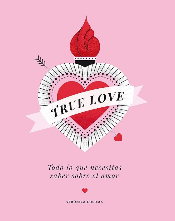 TRUE LOVE | 9788417560713 | COLOMA, VERÓNICA | Llibreria Huch - Llibreria online de Berga 
