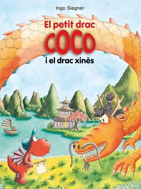 PETIT DRAC COCO I EL DRAC XINÈS, EL | 9788424670337 | SIEGNER, INGO | Llibreria Huch - Llibreria online de Berga 