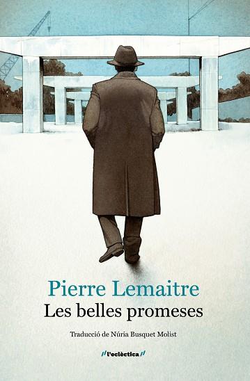 BELLES PROMESES, LES | 9788413589060 | PIERRE LEMAITRE | Llibreria Huch - Llibreria online de Berga 