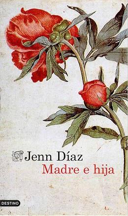 MADRE E HIJA | 9788423350643 | DIAZ, JENN | Llibreria Huch - Llibreria online de Berga 