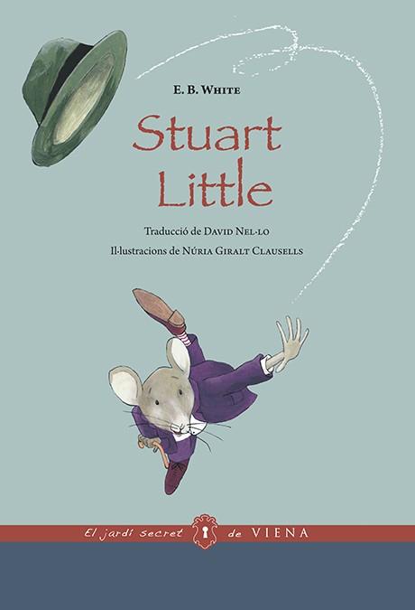 STUART LITTLE | 9788483309612 | WHITE, ELWYN BROOKS (1899-1985) [VER TITULOS] | Llibreria Huch - Llibreria online de Berga 